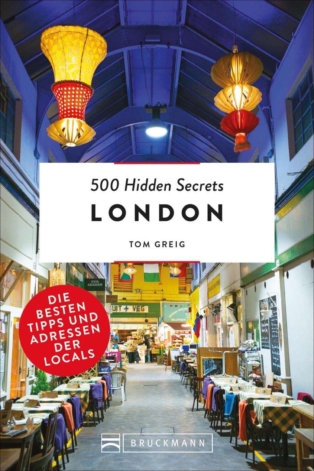 Cover: 9783734312229 | 500 Hidden Secrets London | Die besten Tipps und Adressen der Locals