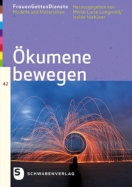 Cover: 9783796617225 | Ökumene bewegen | Marie-Luise Langwald (u. a.) | Taschenbuch | 96 S.