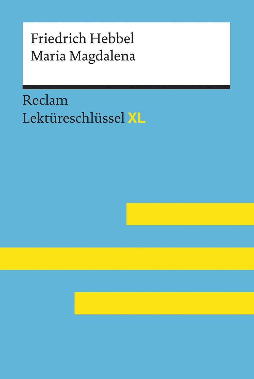 Cover: 9783150154960 | Maria Magdalena von Friedrich Hebbel: Lektüreschlüssel mit...