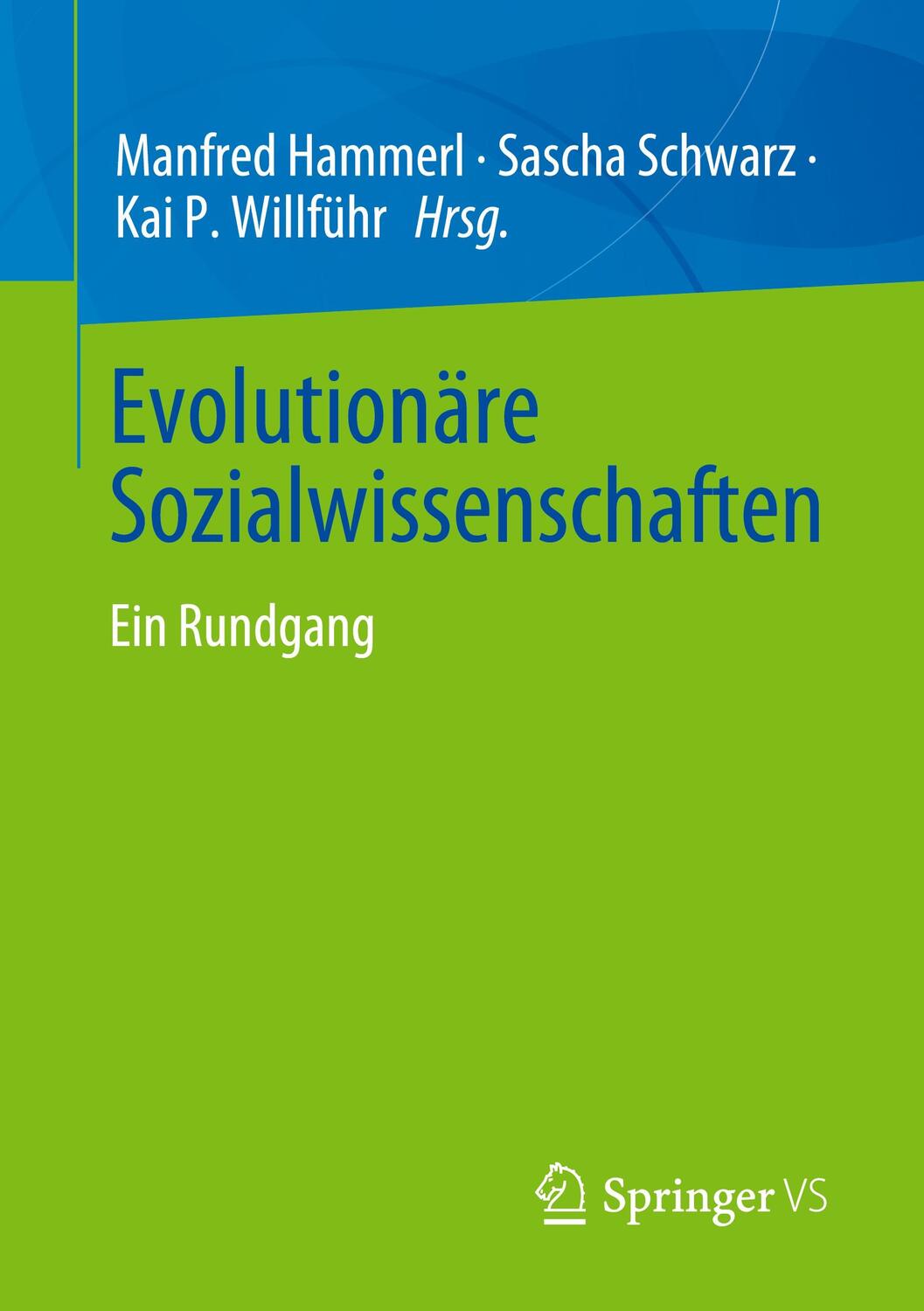 Cover: 9783658436230 | Evolutionäre Sozialwissenschaften | Ein Rundgang | Hammerl (u. a.)