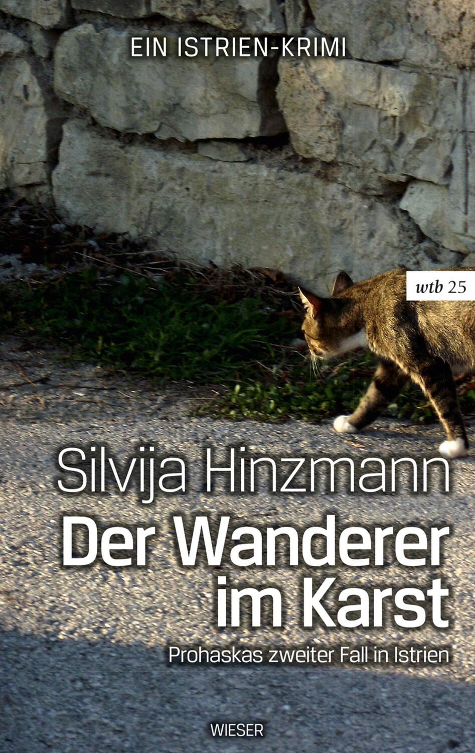 Cover: 9783990291993 | Der Wanderer im Karst | Prohaskas zweiter Fall in Istrien | Hinzmann