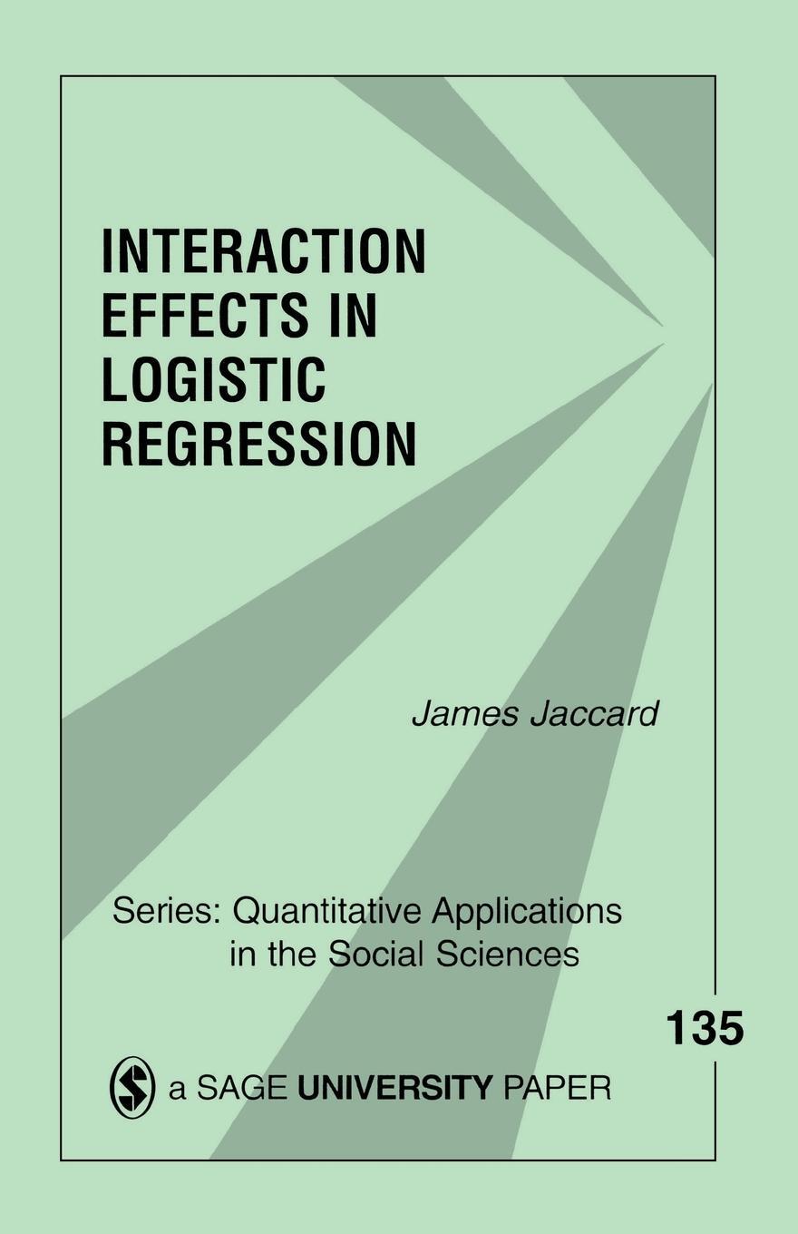 Cover: 9780761922070 | Interaction Effects in Logistic Regression | James Jaccard | Buch