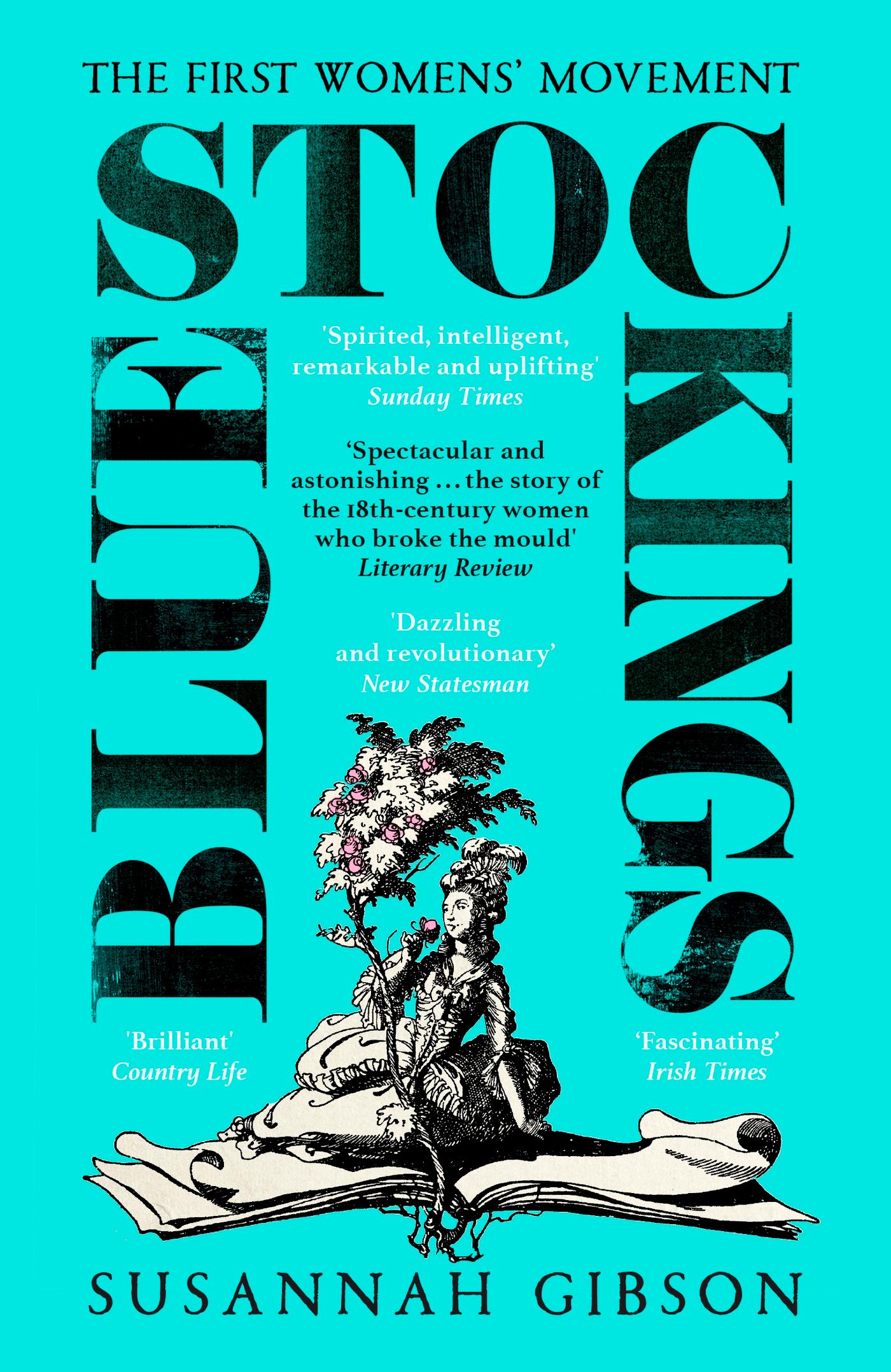 Cover: 9781529370027 | Bluestockings | The First Women's Movement | Susannah Gibson | Buch