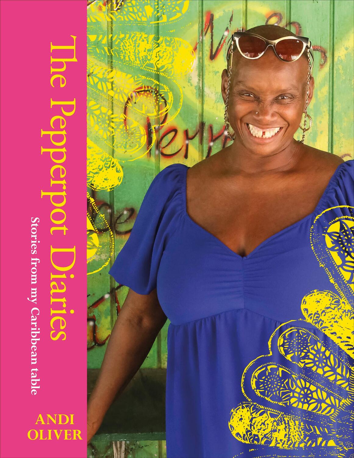 Cover: 9780241560211 | The Pepperpot Diaries | Stories From My Caribbean Table | Andi Oliver