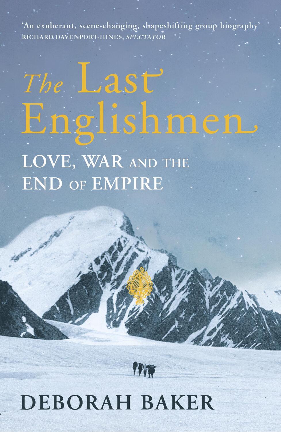 Cover: 9780099593157 | The Last Englishmen | Love, War and the End of Empire | Deborah Baker