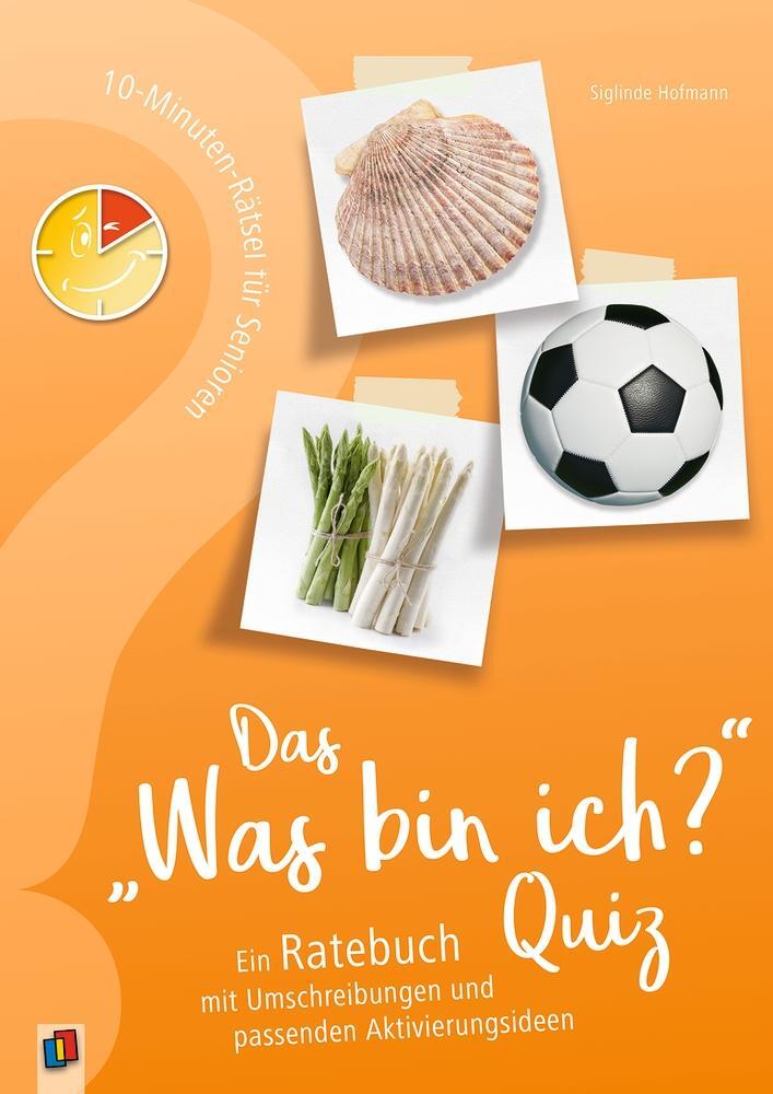Cover: 9783834641342 | 10-Minuten-Rätsel für Senioren - Das "Was bin ich?" - Quiz | Hofmann