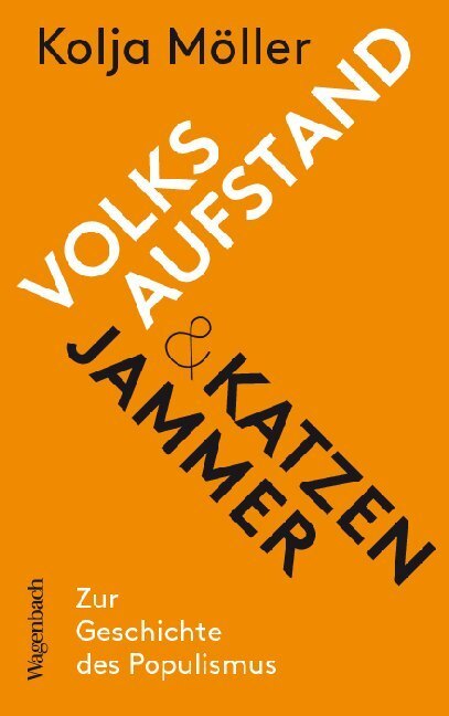 Cover: 9783803136961 | Volksaufstand und Katzenjammer | Zur Geschichte des Populismus | Buch