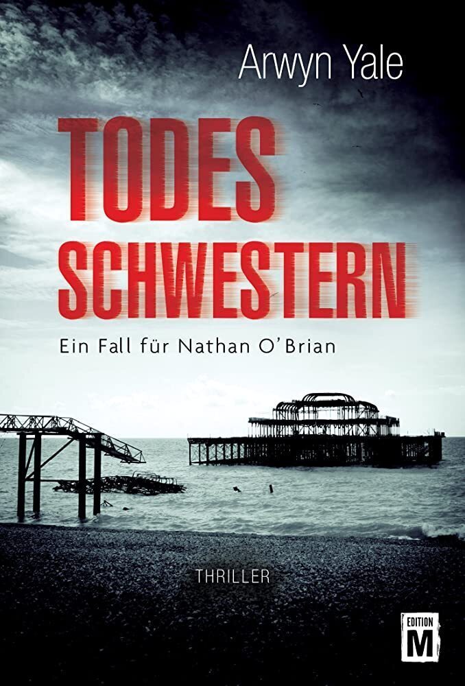 Cover: 9781477829134 | Todesschwestern | Arwyn Yale | Taschenbuch | Deutsch | Edition M