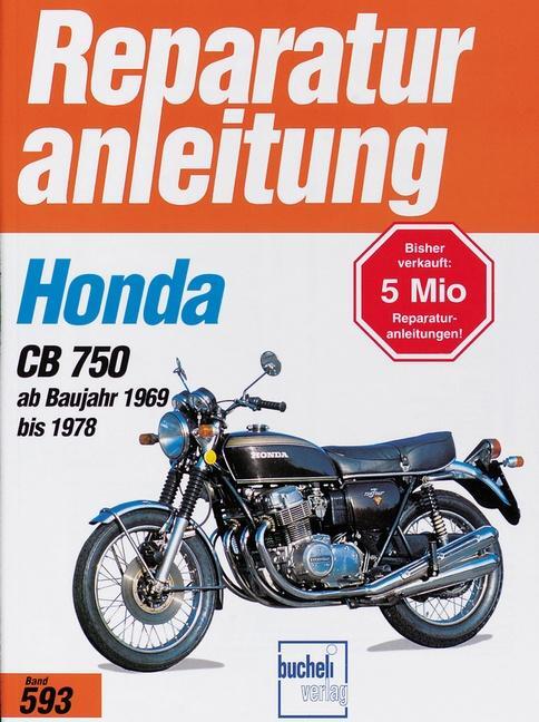 Cover: 9783716814833 | Honda CB 750 K0 / K1 / K2 / K6 / K7 / F1 / F2 (ab 1969-1978) | Buch
