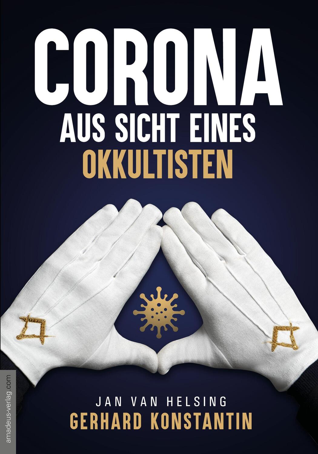 Cover: 9783985620012 | Corona aus Sicht eines Okkultisten | Gerhard Konstantin (u. a.) | Buch
