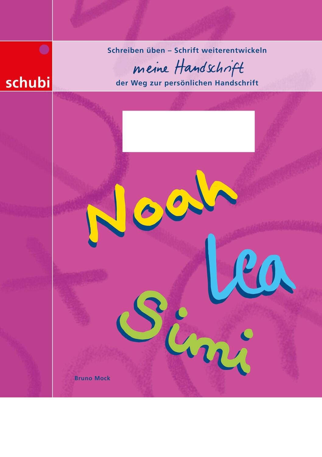 Cover: 9783867236607 | Meine Handschrift | Ausgabe Deutschland | Bruno Mock | Broschüre