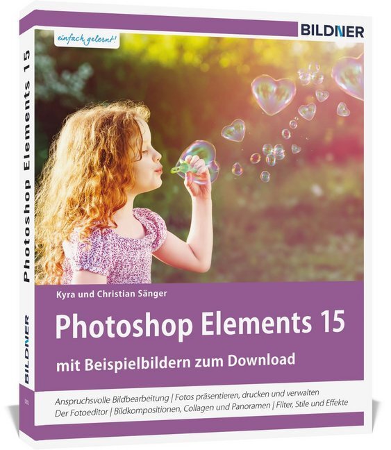 Cover: 9783832802387 | Photoshop Elements 15 | Kyra Sänger (u. a.) | Taschenbuch | 542 S.