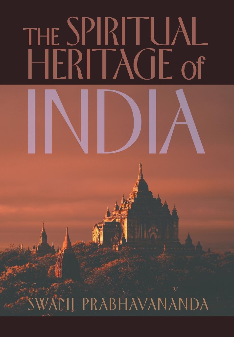 Cover: 9798886770186 | The Spiritual Heritage of India | Swami Prabhavananda | Buch | 2022