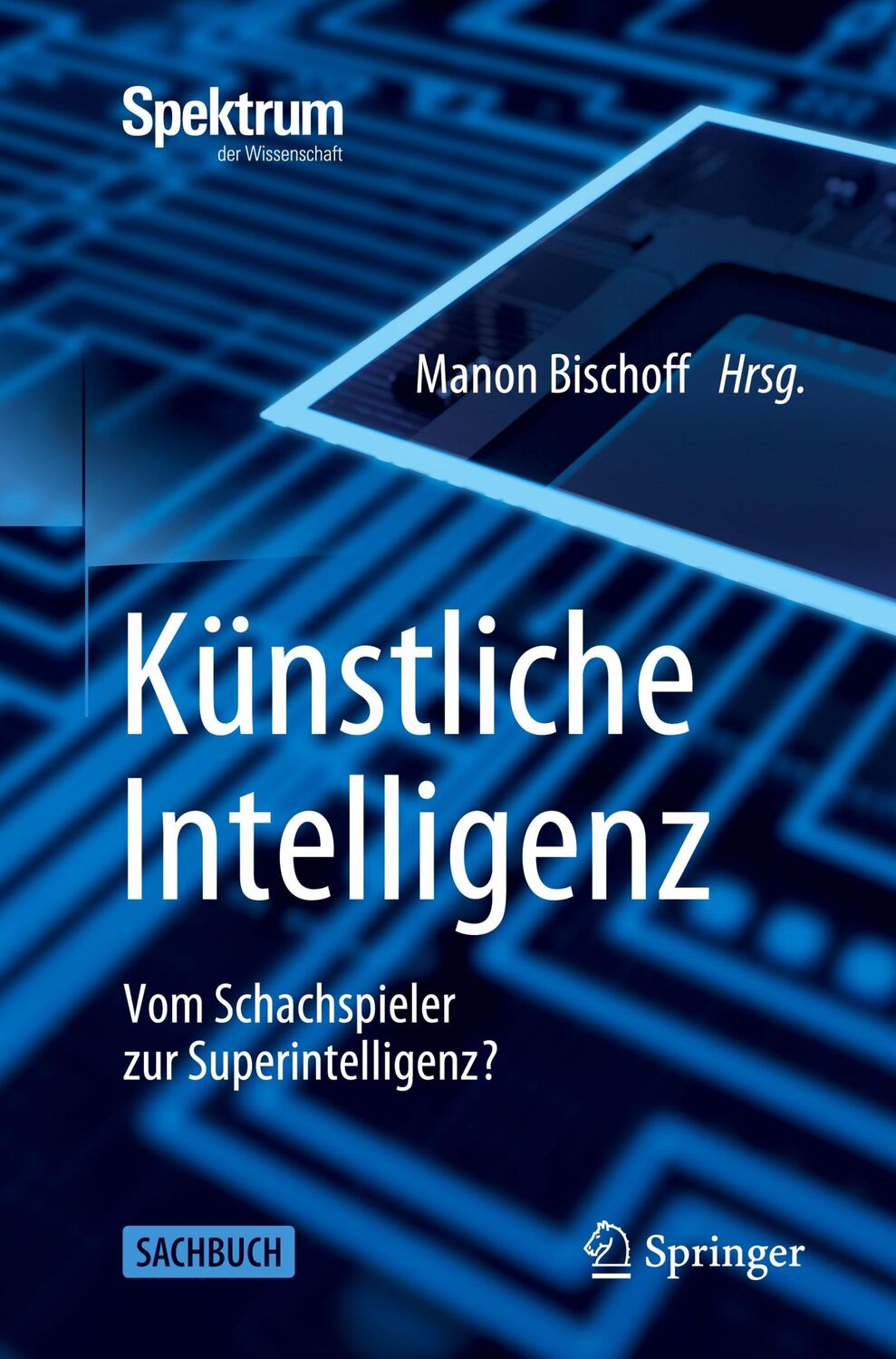 Cover: 9783662624913 | Künstliche Intelligenz | Vom Schachspieler zur Superintelligenz? | XII