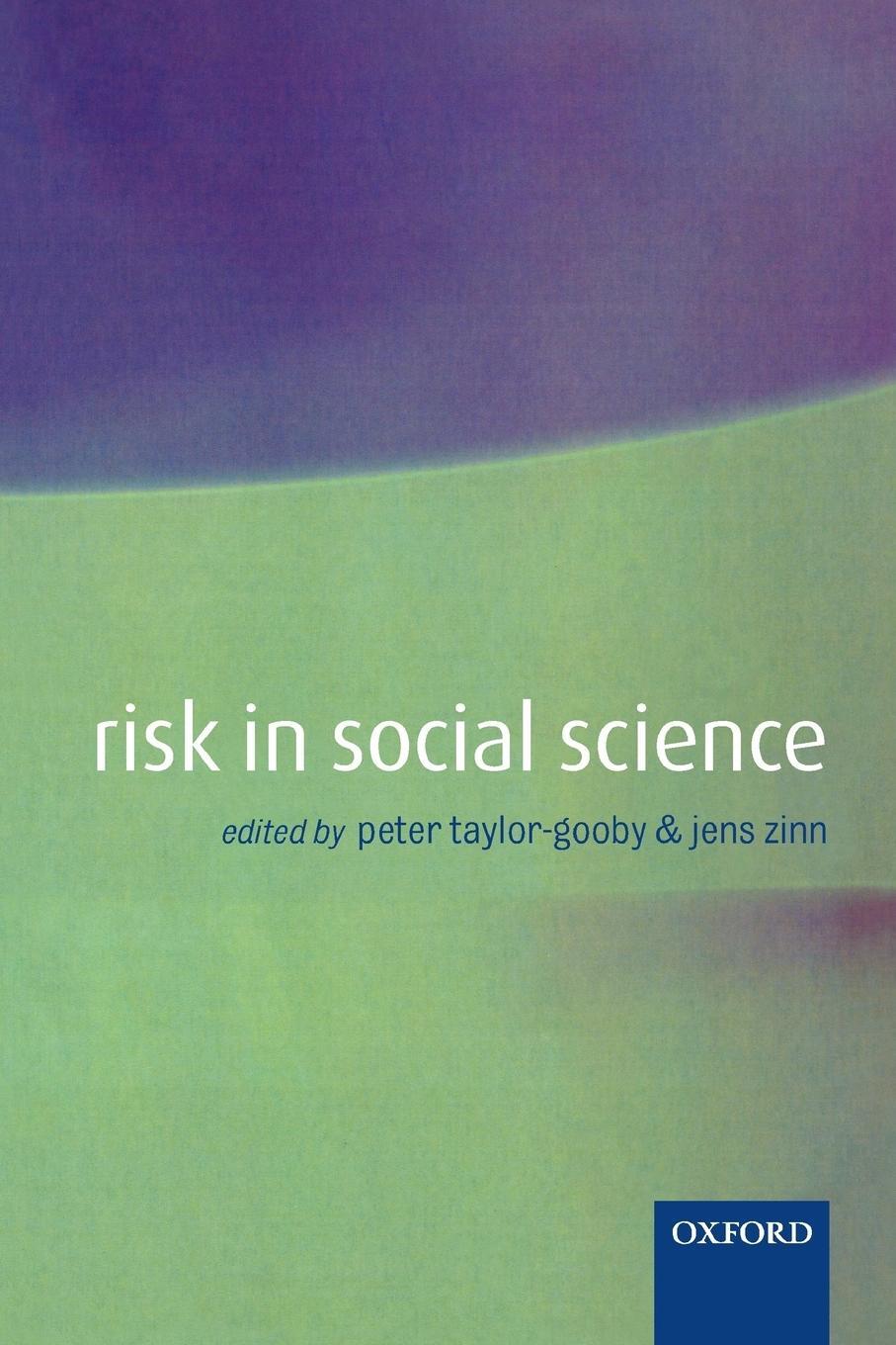 Cover: 9780199285969 | Risk in Social Science | Jens O. Zinn | Taschenbuch | Paperback | 2006