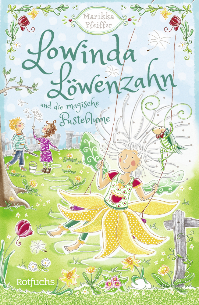 Cover: 9783499005107 | Lowinda Löwenzahn und die magische Pusteblume | Marikka Pfeiffer