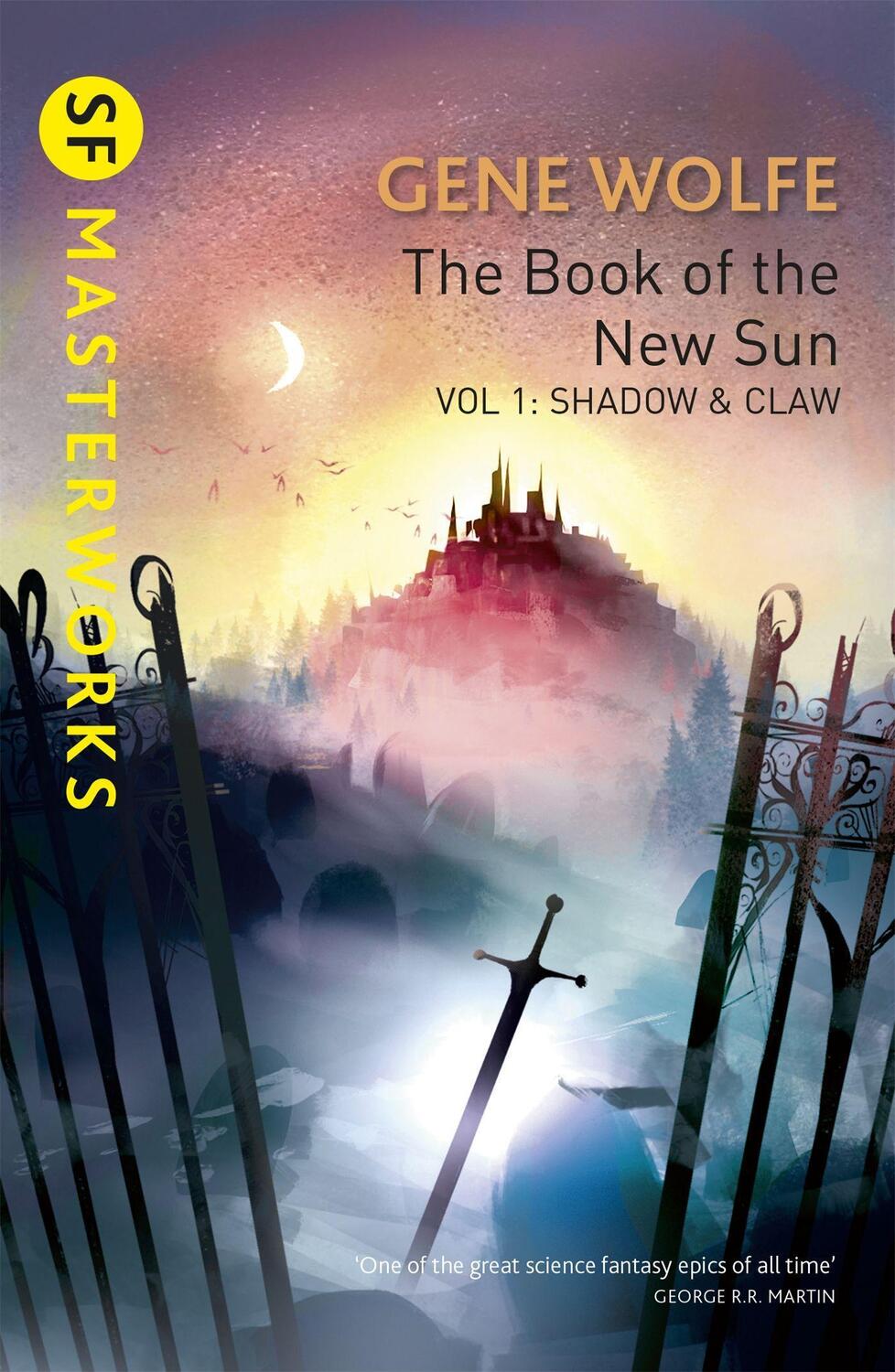 Cover: 9781473216495 | The Book Of The New Sun: Volume 1 | Shadow and Claw | Gene Wolfe