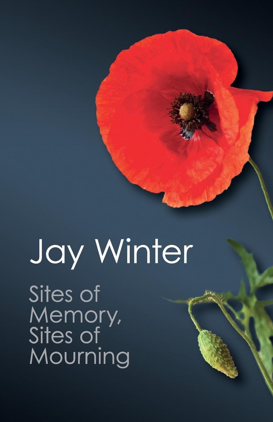 Cover: 9781107661653 | Sites of Memory, Sites of Mourning | Jay Winter | Taschenbuch | 2019