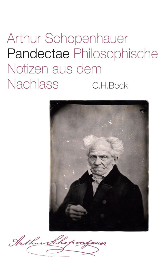 Cover: 9783406683695 | Pandectae | Philosophische Notizen aus dem Nachlass | Schopenhauer