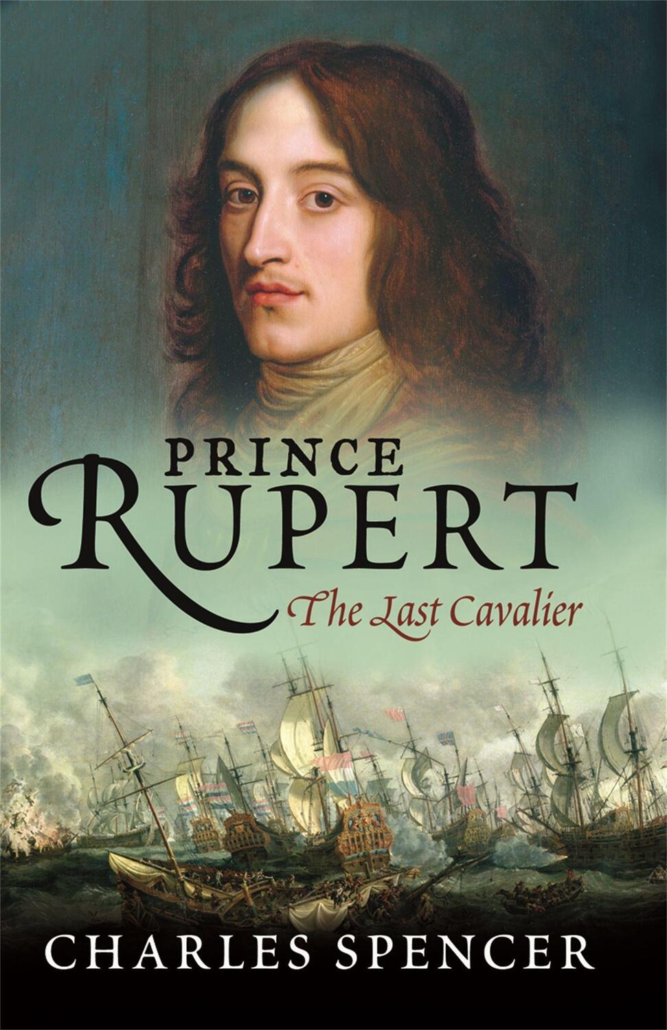 Cover: 9780753824016 | Prince Rupert | The Last Cavalier | Lord Charles Spencer | Taschenbuch