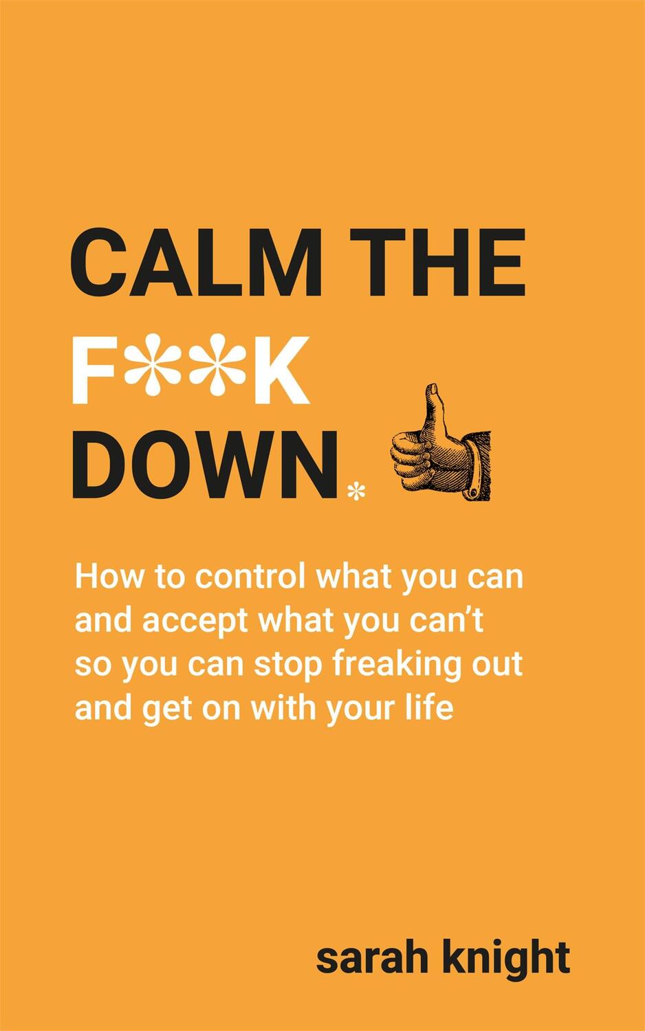 Cover: 9781529403275 | Calm the F**k Down | Sarah Knight | Taschenbuch | Englisch | 2019