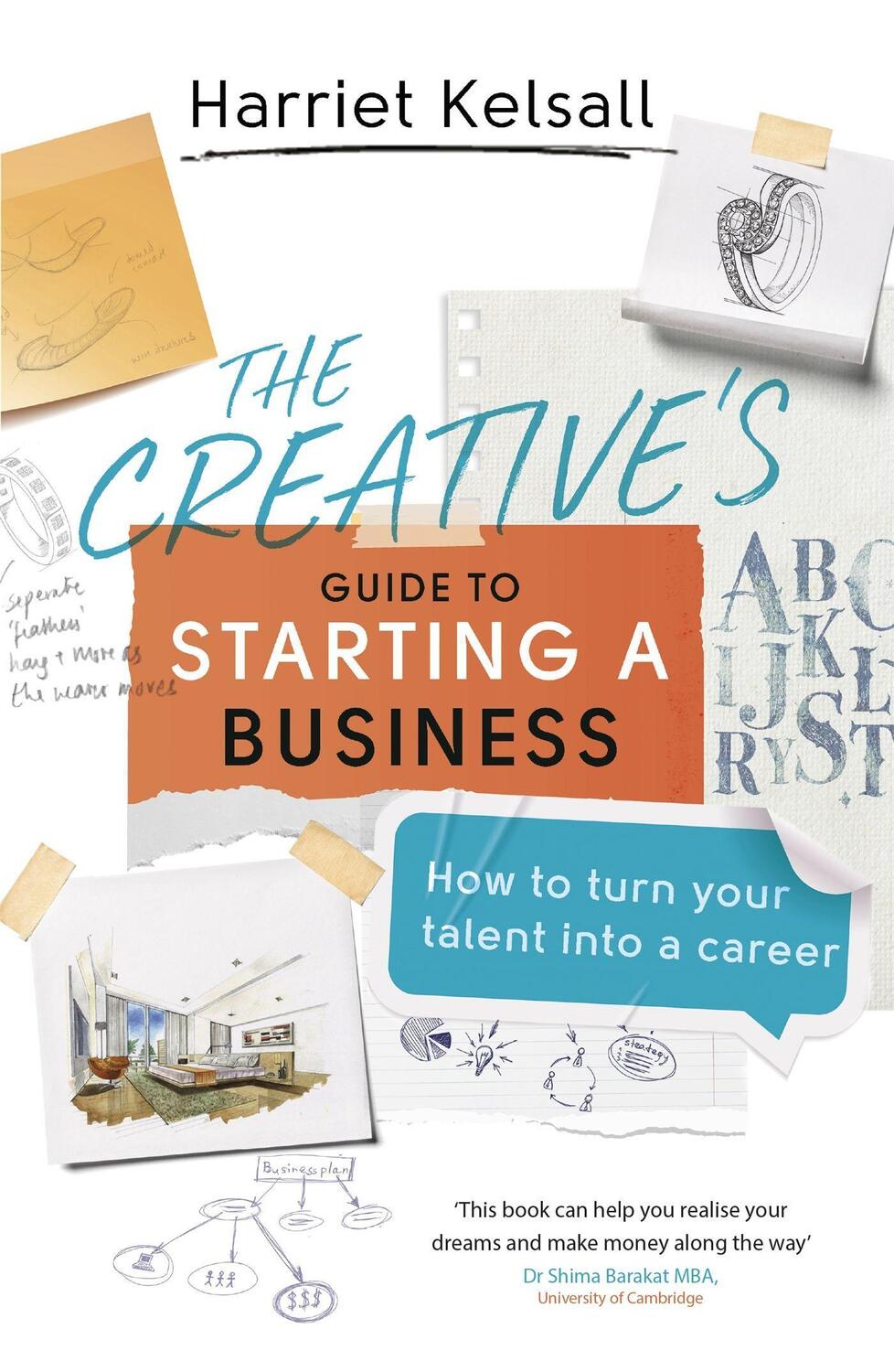 Cover: 9781472141095 | The Creative's Guide to Starting a Business | Harriet Kelsall | Buch