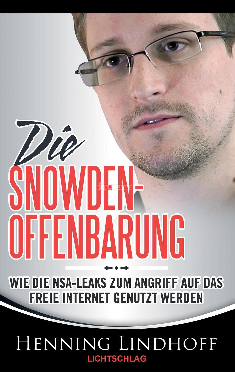 Cover: 9783939562450 | Die Snowden-Offenbarung | Henning Lindhoff | Taschenbuch | Paperback