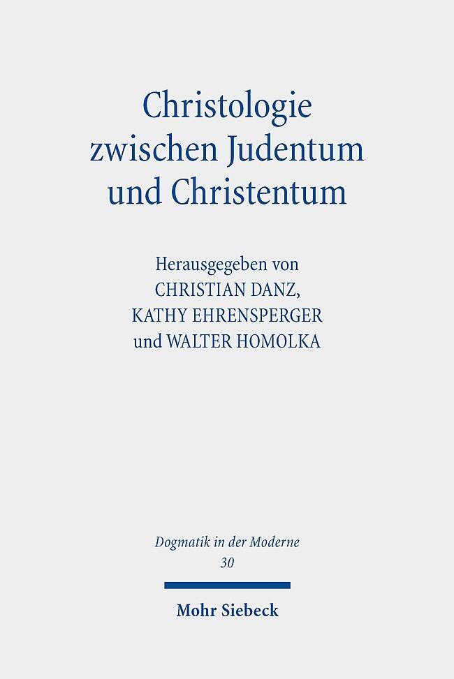 Cover: 9783161590962 | Christologie zwischen Judentum und Christentum | Danz (u. a.) | Buch
