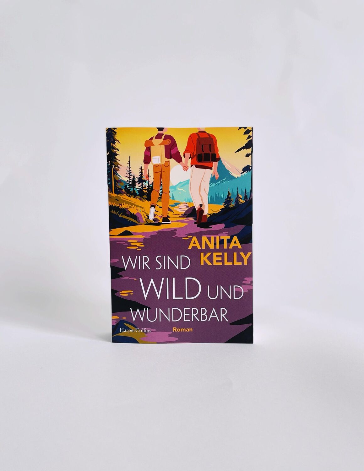 Bild: 9783365005828 | Wir sind wild und wunderbar | Anita Kelly | Taschenbuch | 464 S.