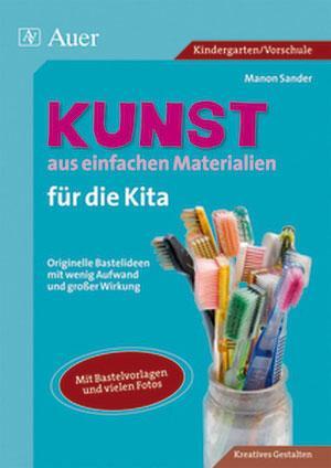Cover: 9783403062370 | Kunst aus einfachen Materialien für die Kita | Manon Sander | Deutsch