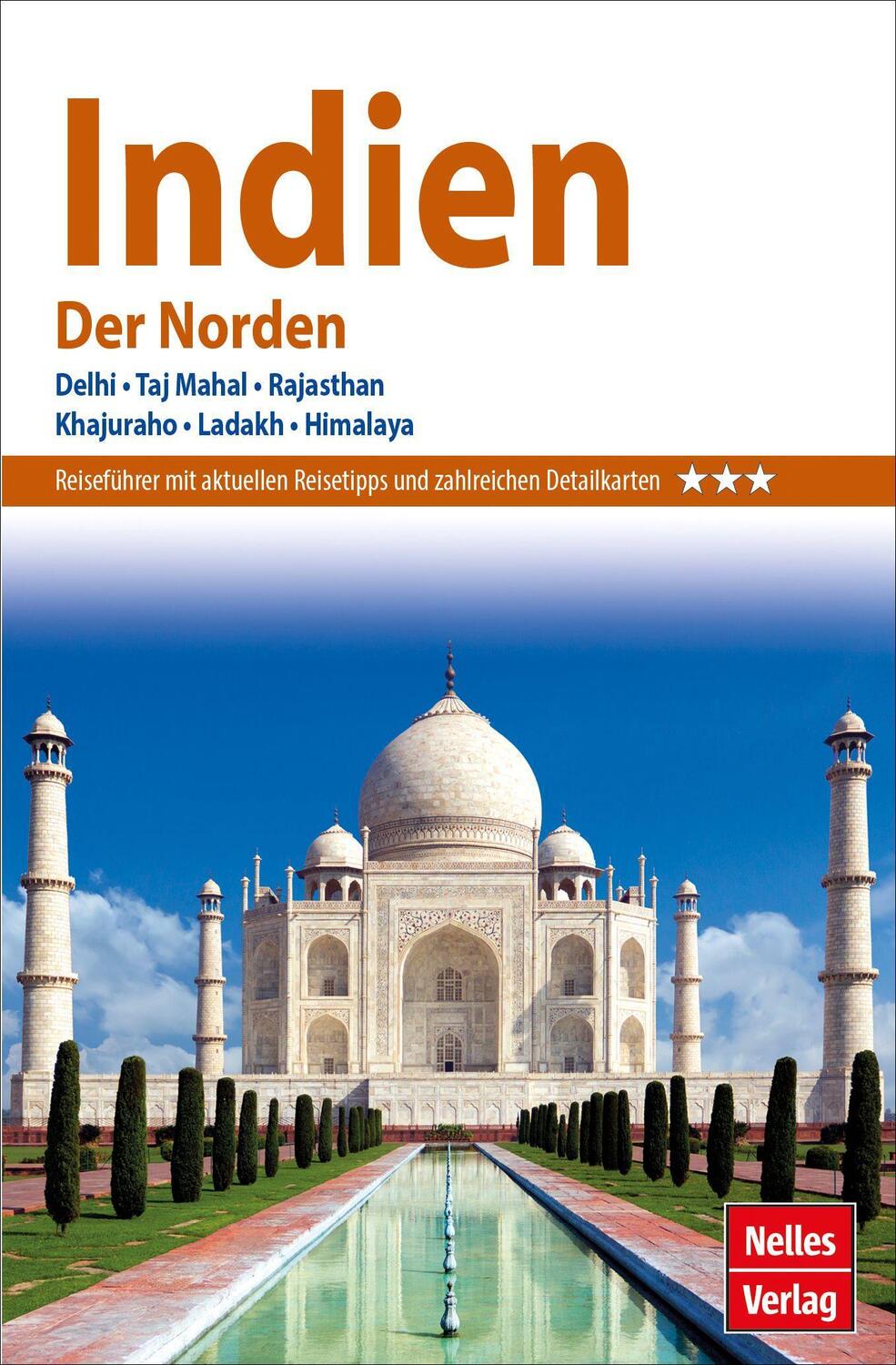 Cover: 9783865748232 | Nelles Guide Reiseführer Indien - Der Norden | Helmut Köllner (u. a.)