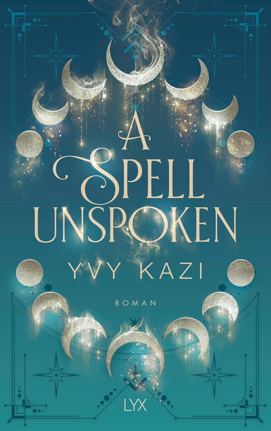 Cover: 9783736319851 | A Spell Unspoken | Yvy Kazi | Taschenbuch | Magic and Moonlight | 2023