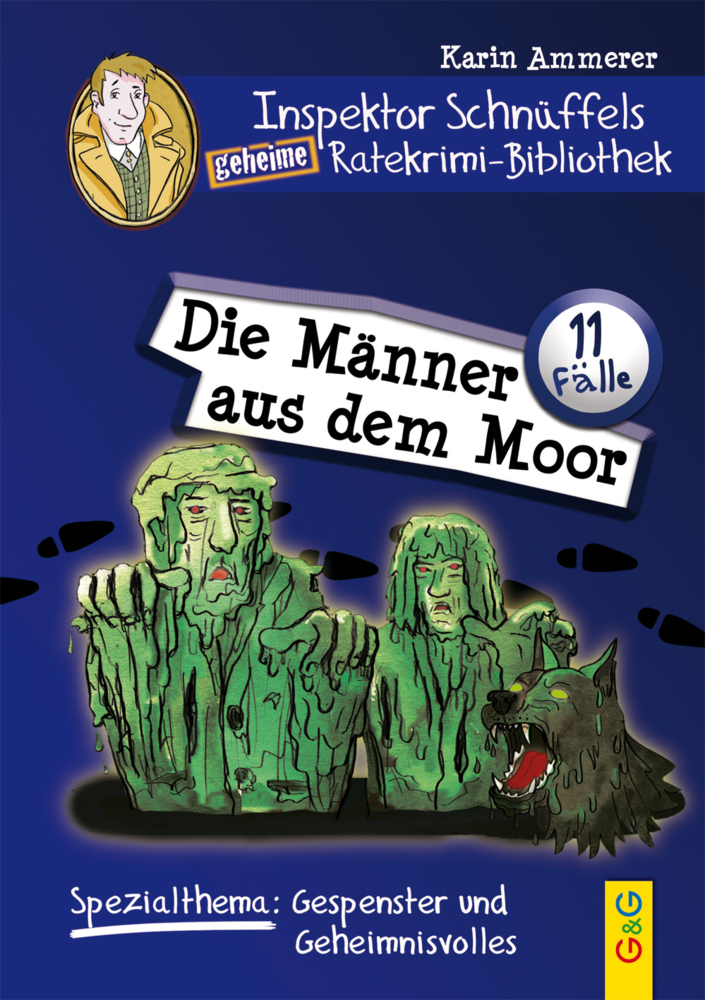 Cover: 9783707421002 | Inspektor Schnüffels geheime Ratekrimi-Bibliothek - Die Männer aus...
