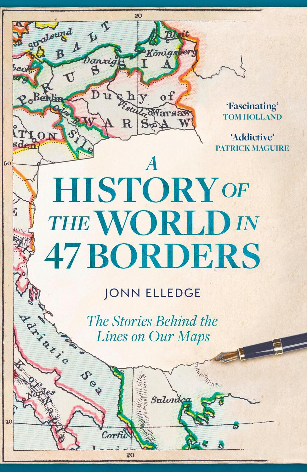 Cover: 9781472298515 | A History of the World in 47 Borders | Jonn Elledge | Taschenbuch