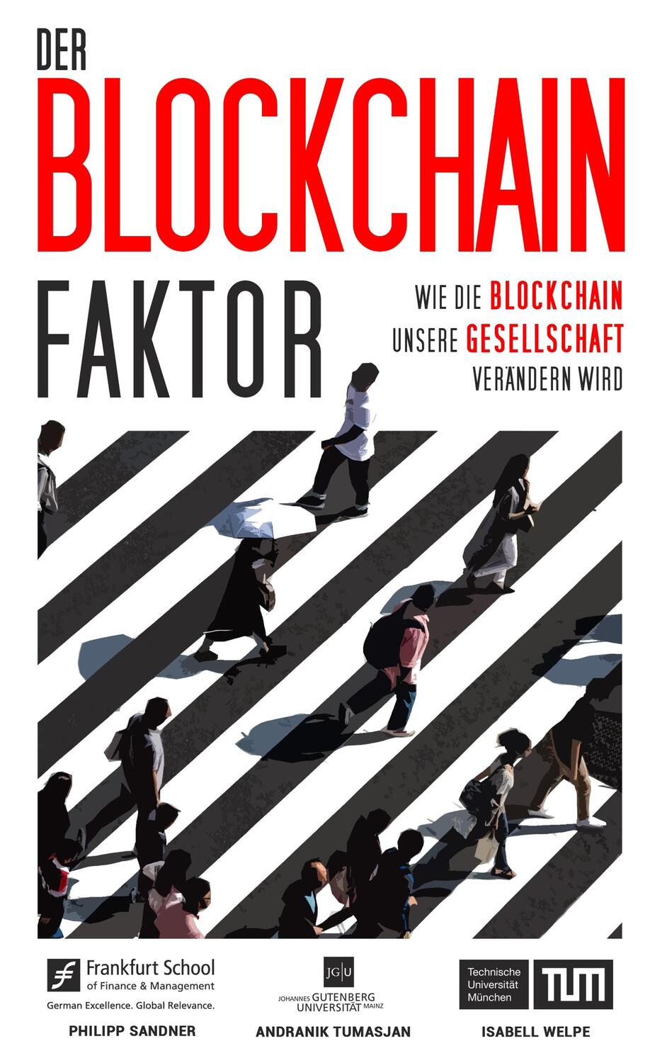 Cover: 9783750415409 | Der Blockchain-Faktor | Philipp Sandner (u. a.) | Taschenbuch