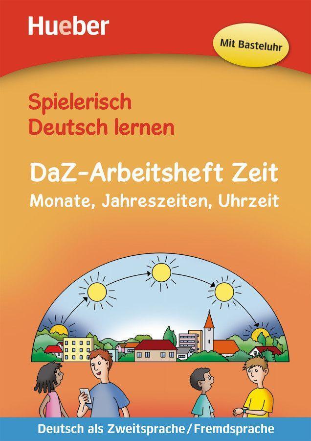 Cover: 9783192994708 | Spielerisch Deutsch lernen - DaZ-Arbeitsheft Zeit | Techmer (u. a.)