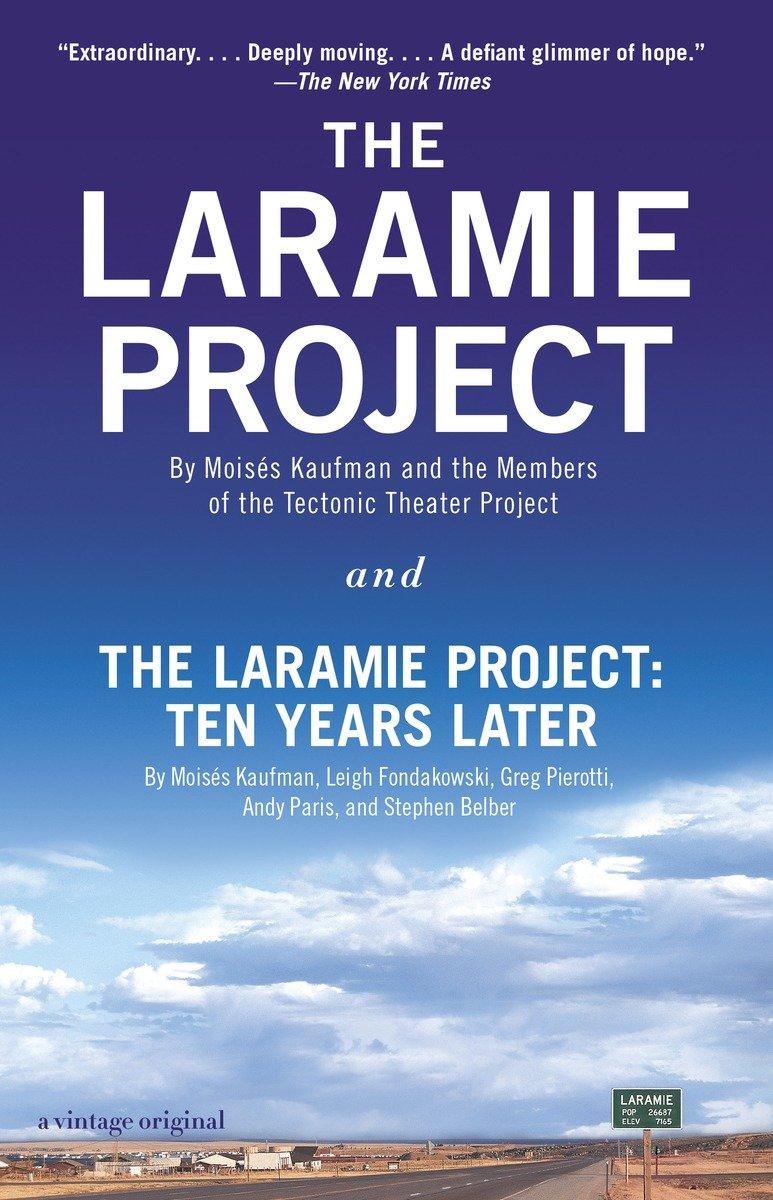 Cover: 9780804170390 | The Laramie Project and the Laramie Project: Ten Years Later | Buch