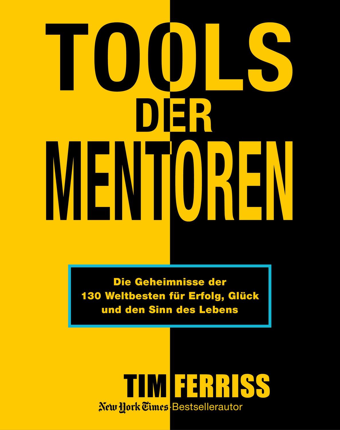 Cover: 9783959727716 | Tools der Mentoren | Tim Ferriss | Taschenbuch | 704 S. | Deutsch
