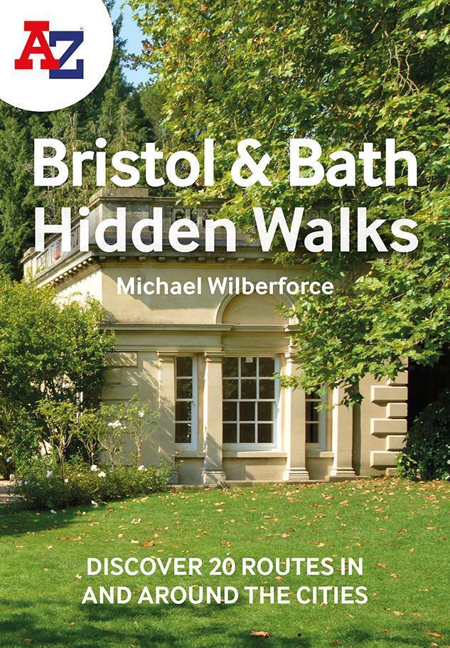 Cover: 9780008496357 | A -Z Bristol & Bath Hidden Walks | Michael Wilberforce (u. a.) | Buch