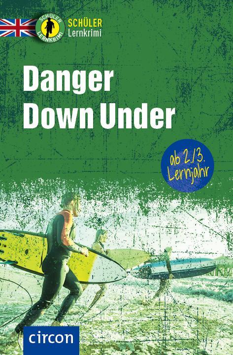 Cover: 9783817442591 | Danger Down Under | Englisch 2./3. Lernjahr | Gina Billy | Taschenbuch