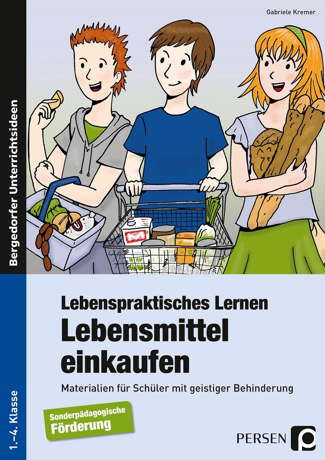 Cover: 9783834432063 | Lebenspraktisches Lernen: Lebensmittel einkaufen | Gabriele Kremer