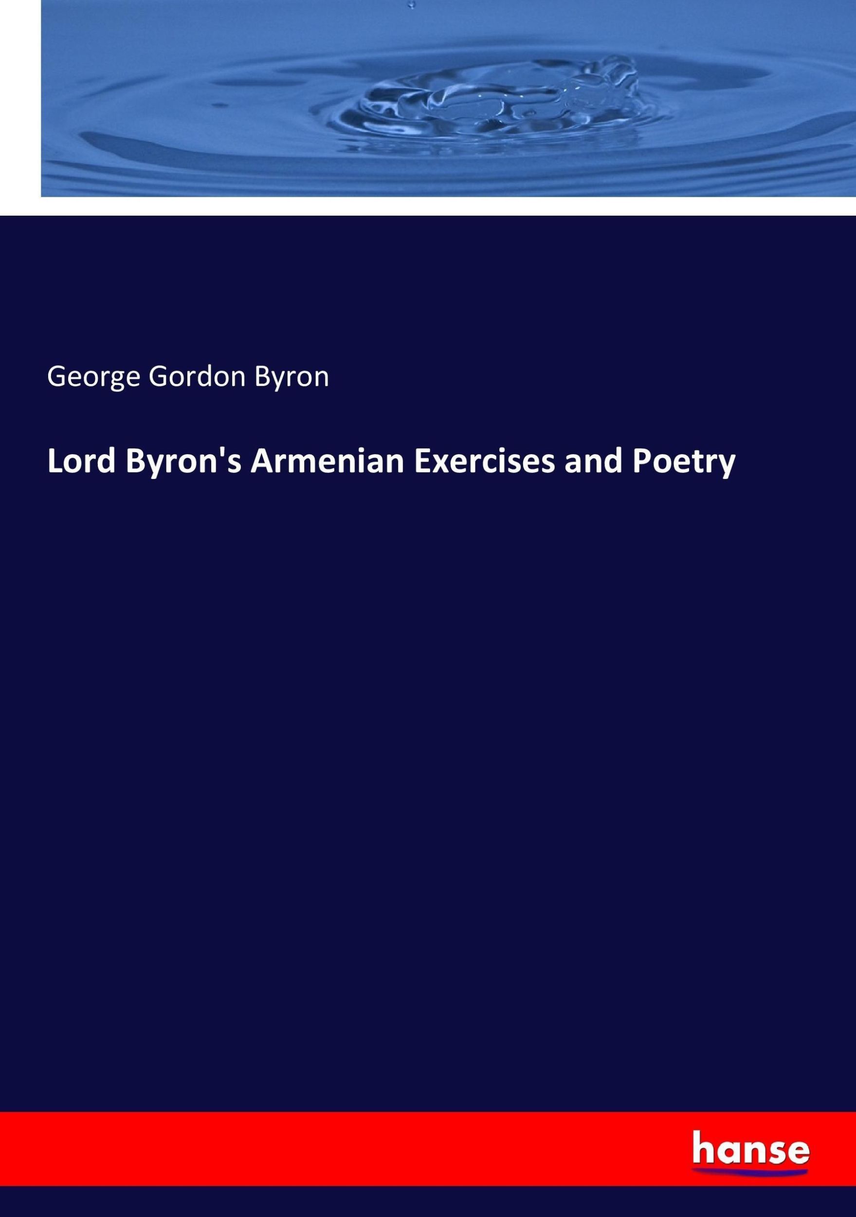 Cover: 9783337288952 | Lord Byron's Armenian Exercises and Poetry | George Gordon Byron