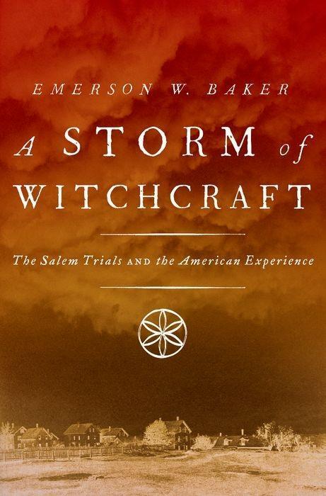 Cover: 9780190627805 | Storm of Witchcraft: The Salem Trials and the American Experience