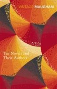 Cover: 9780099286783 | Ten Novels And Their Authors | W. Somerset Maugham | Taschenbuch