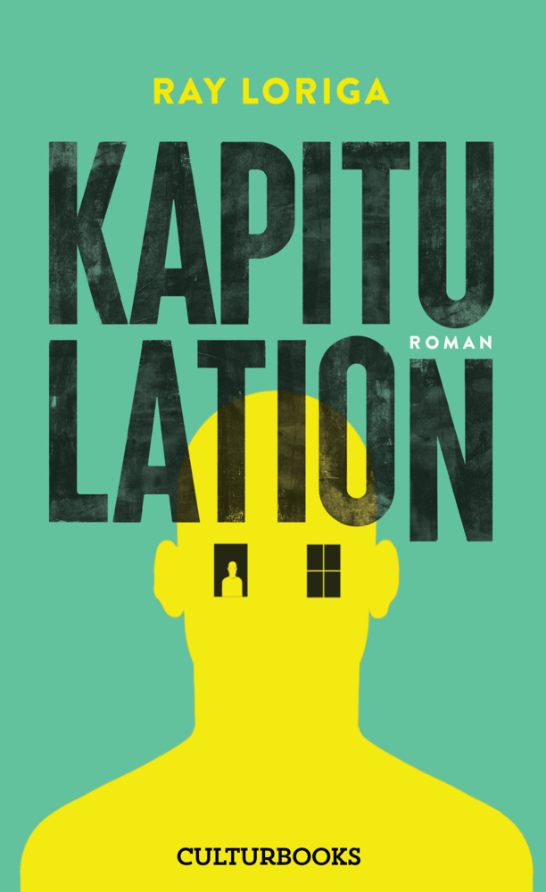 Cover: 9783959881555 | Kapitulation | Ray Loriga | Buch | Mit Lesebändchen | 200 S. | Deutsch