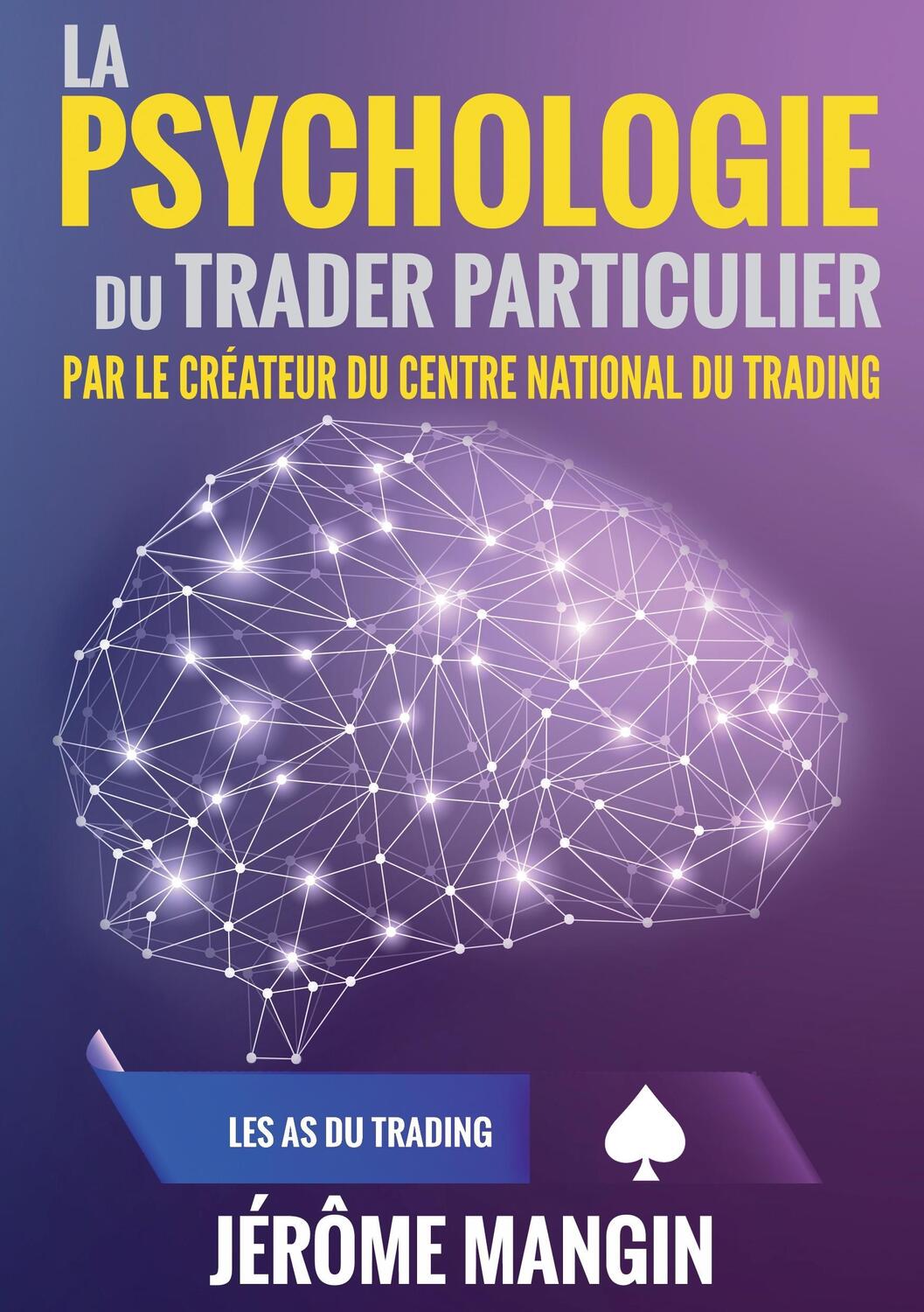 Cover: 9791091879118 | La psychologie du trader particulier | Jérôme Mangin | Taschenbuch