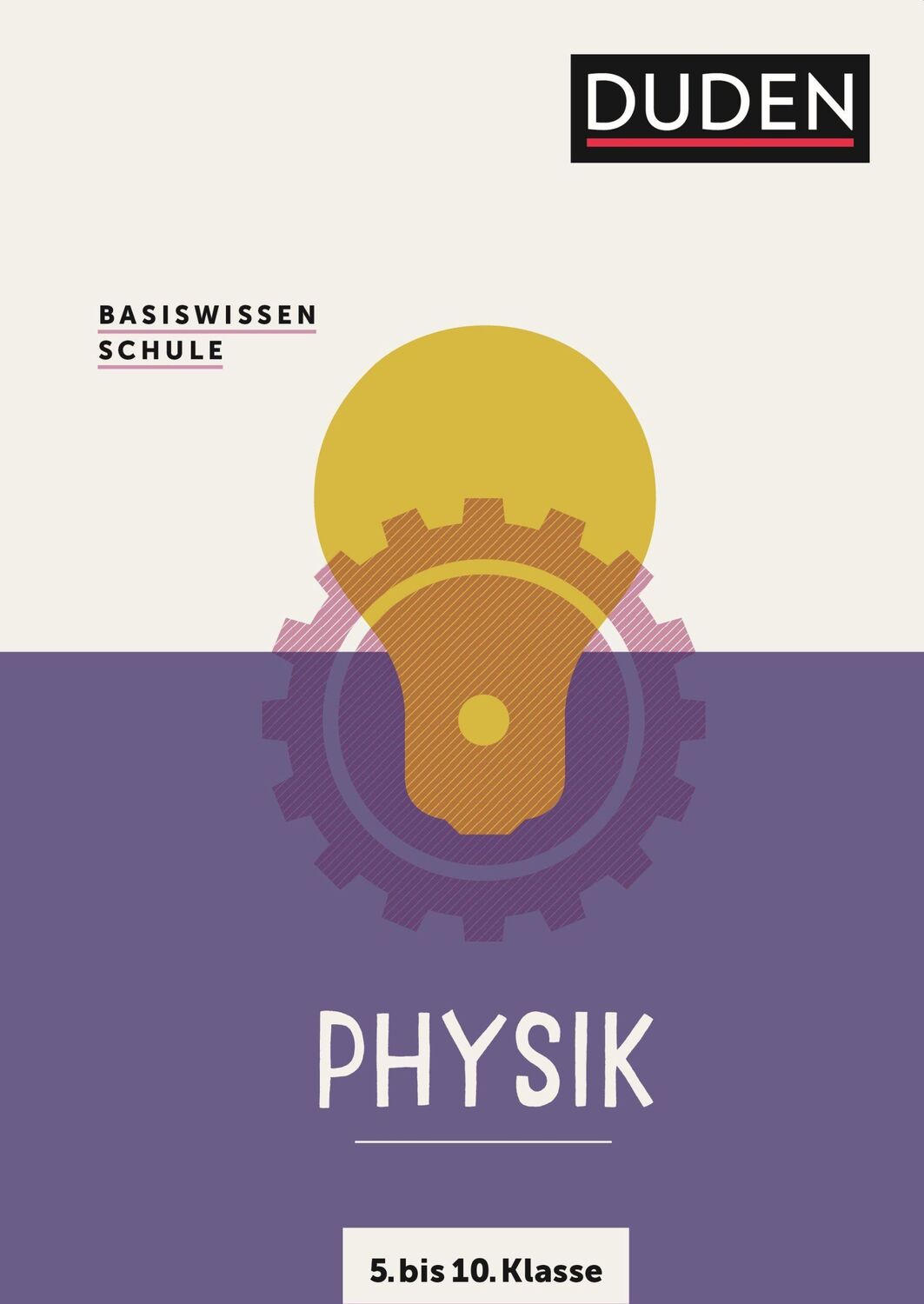 Cover: 9783411710478 | Basiswissen Schule  Physik 5. bis 10. Klasse | Pews-Hocke (u. a.)