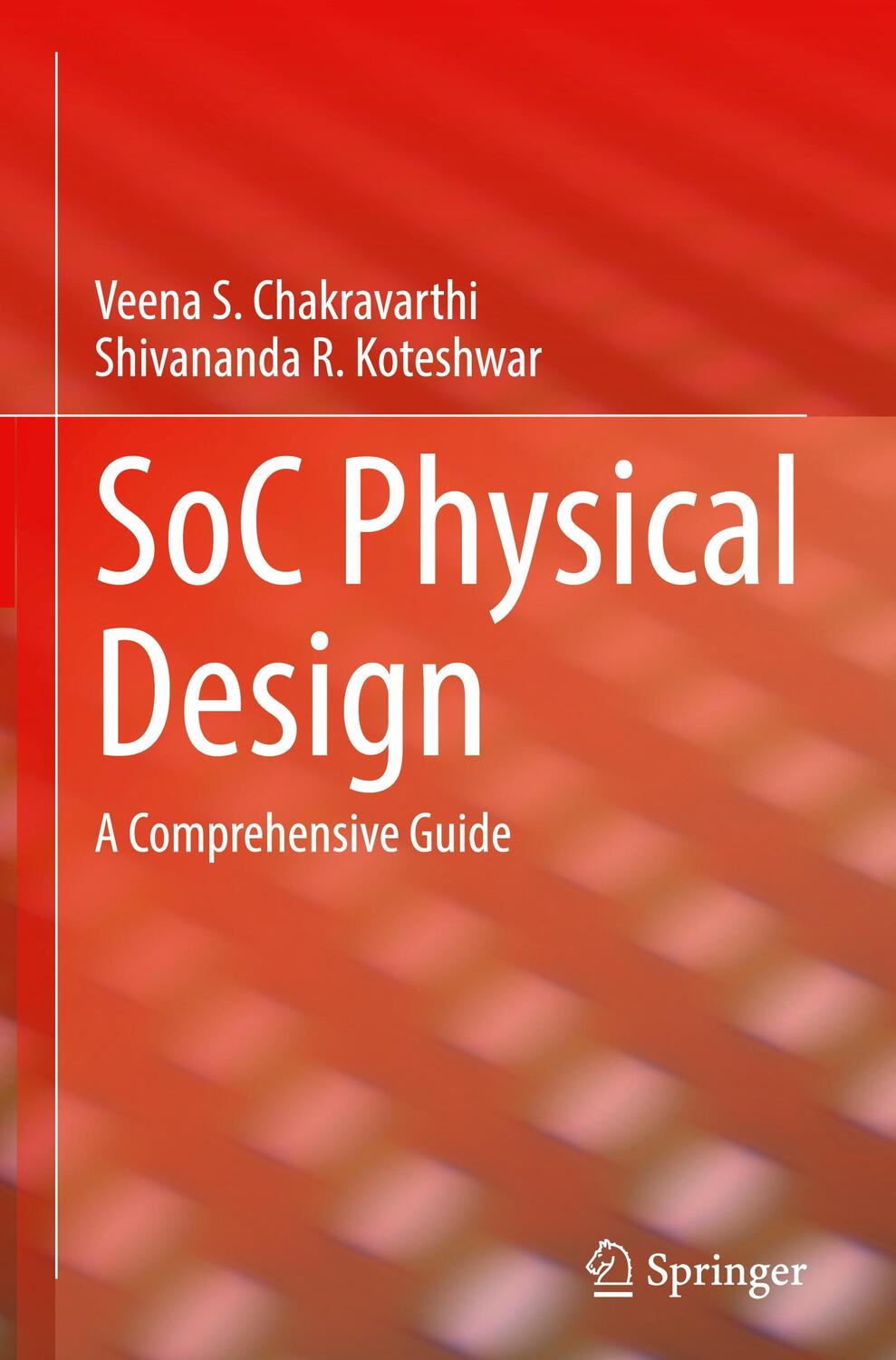 Cover: 9783030981112 | SoC Physical Design | A Comprehensive Guide | Koteshwar (u. a.) | Buch
