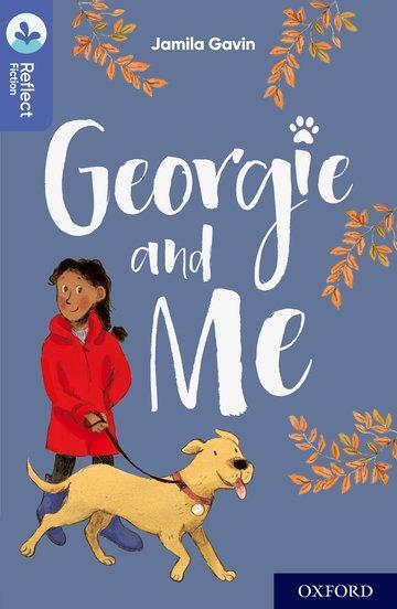 Cover: 9780198421238 | Oxford Reading Tree TreeTops Reflect: Oxford Level 17: Georgie and Me