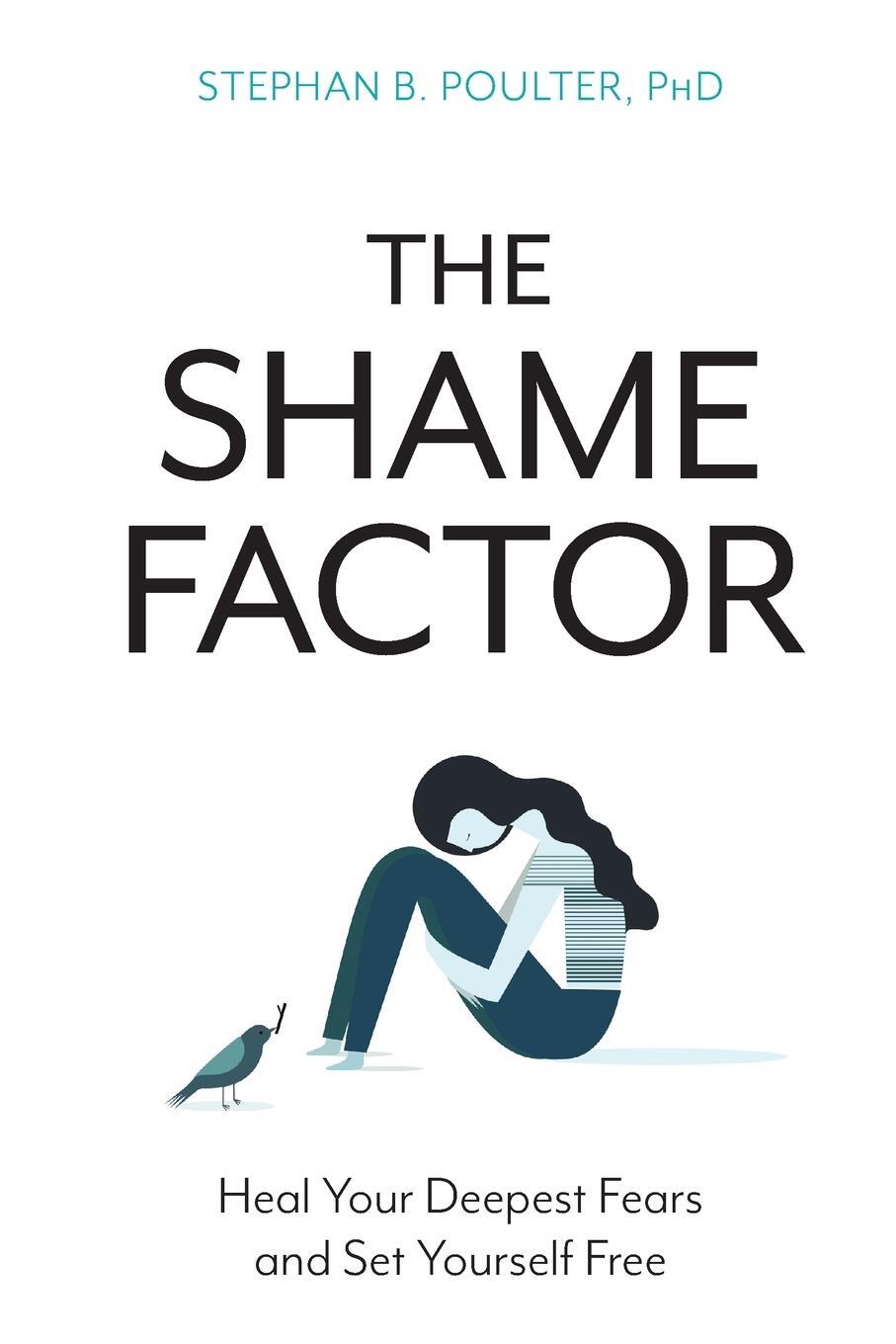 Cover: 9781633885226 | The Shame Factor | Heal Your Deepest Fears and Set Yourself Free